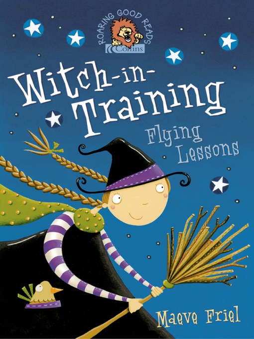 Title details for Flying Lessons (Witch-in-Training, Book 1) by Maeve Friel - Available